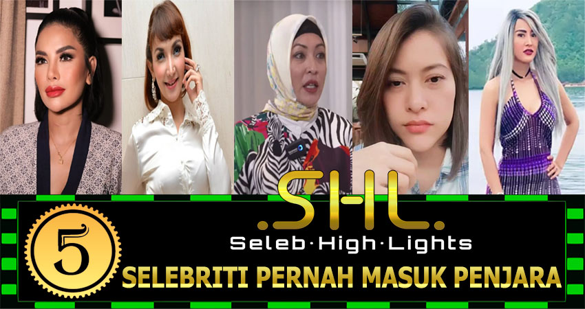 5 Selebriti Pernah Masuk Penjara