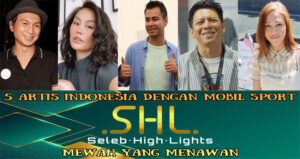 5 Artis Indonesia Dengan Mobil Sport Mewah Yang Menawan