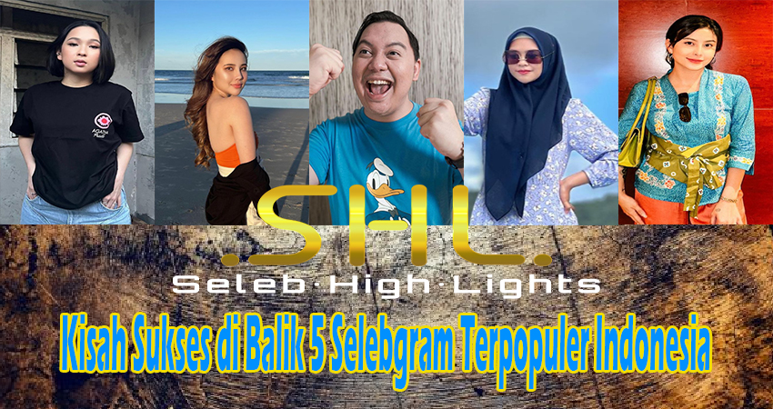 Kisah Sukses di Balik 5 Selebgram Terpopuler Indonesia