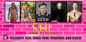 5 Selebriti Asal Rusia