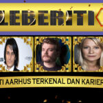 5 Selebriti Aarhus Terkenal dan Karier Mereka