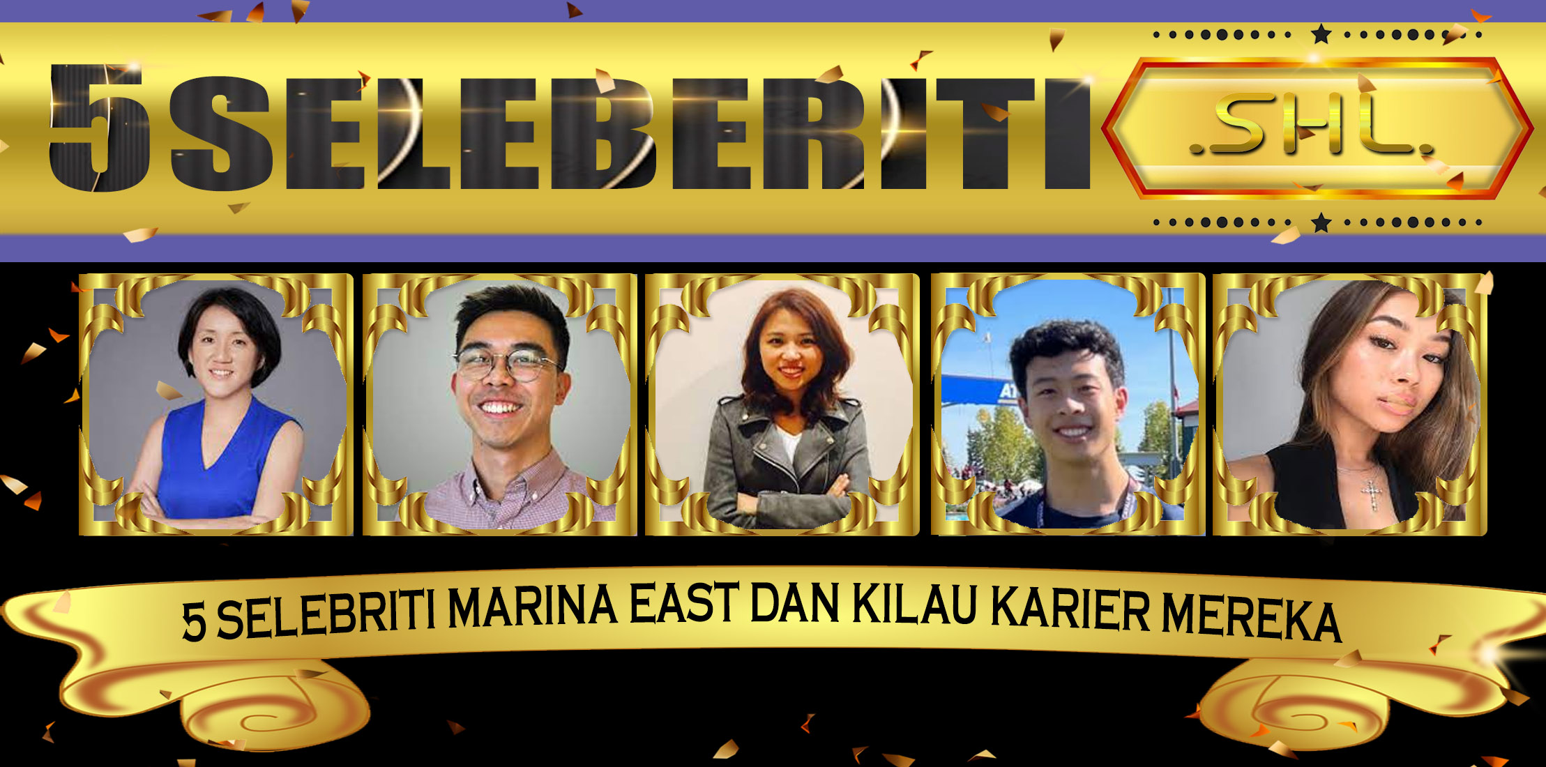 5 Selebriti Marina East