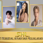 5 Selebriti Terkenal Busan dan Perjalanan Karier Mereka