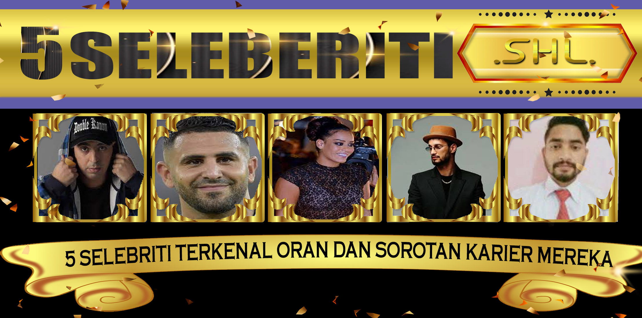 5 Selebriti Terkenal Oran