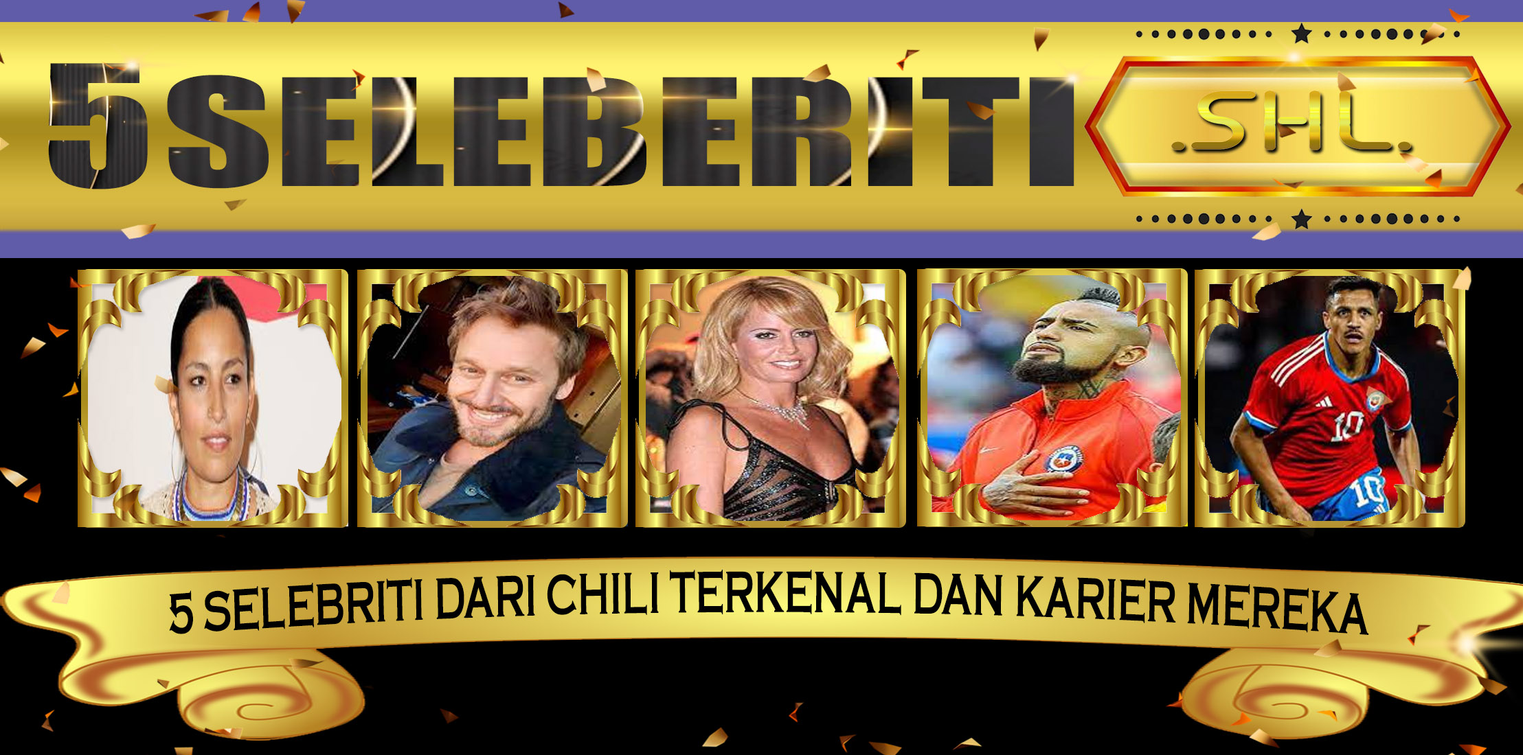 5 Selebriti dari Chili