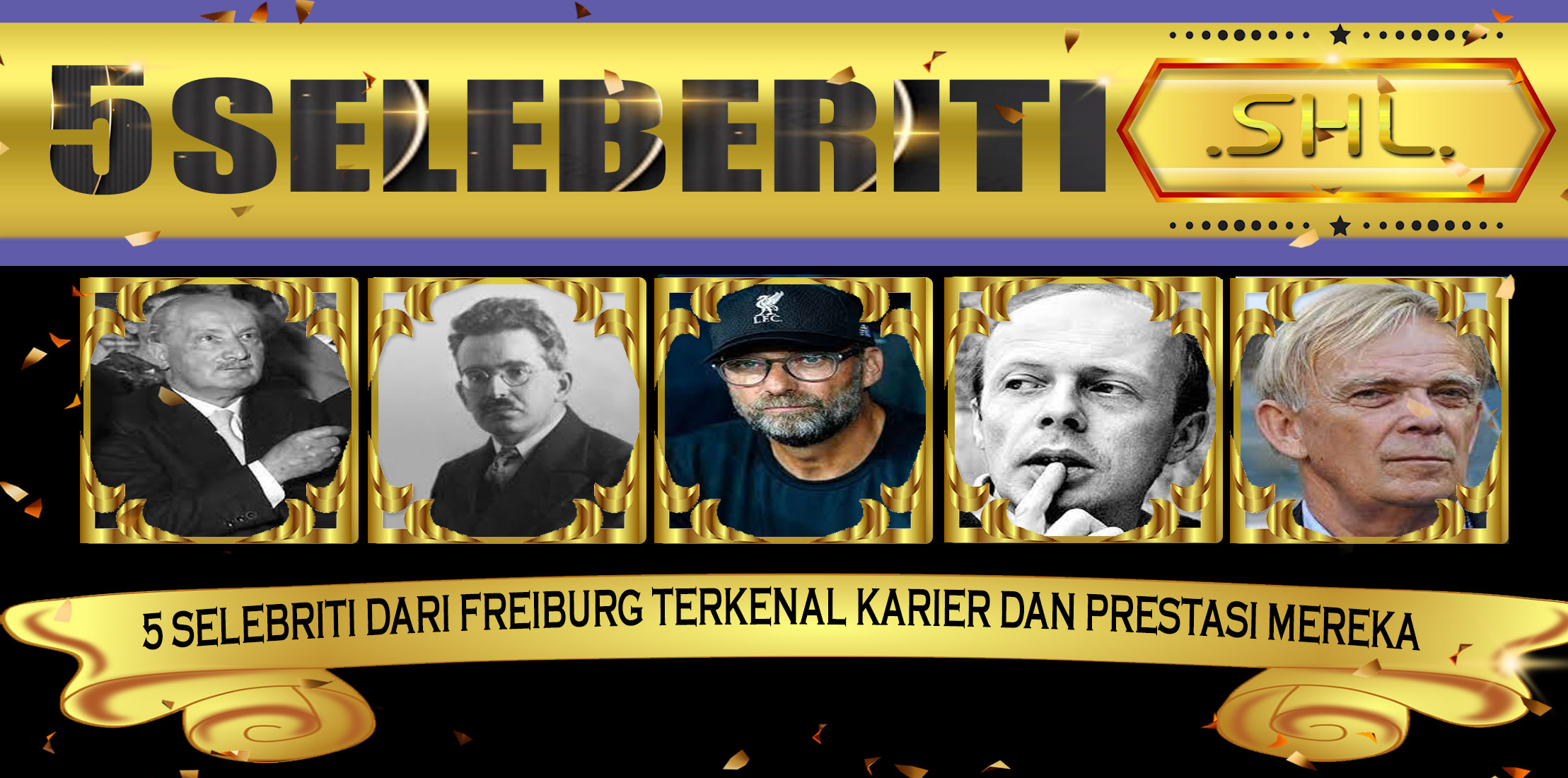 5 Selebriti dari Freiburg