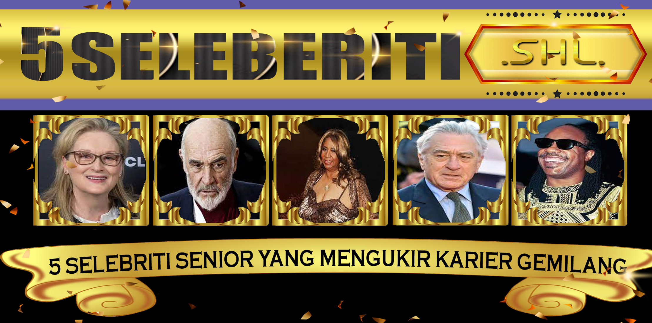 5 Selebriti Senior