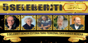 5 Selebriti Senior Estonia