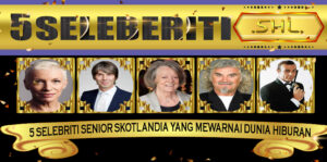 5 Selebriti Senior Skotlandia