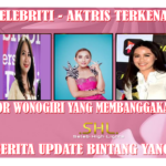 5 Aktris Senior Wonogiri yang Membanggakan Daerahnya