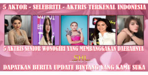 5 Aktris Senior Wonogiri